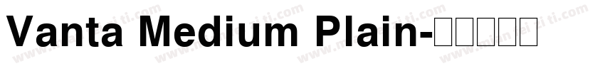 Vanta Medium Plain字体转换